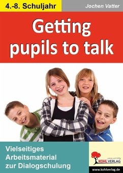 Getting pupils to talk (eBook, PDF) - Vatter, Jochen