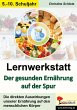 Lernwerkstatt Der gesunden Ernährung... - Bild 1