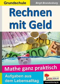 Mathe ganz praktisch - Rechnen mit Geld, Grundschule (eBook, PDF) - Brandenburg, Birgit