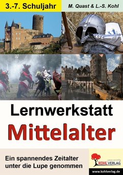 Lernwerkstatt Das Mittelalter (eBook, PDF) - Quast, Moritz; Kohl, Lynn-Sven