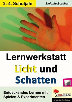 Lernwerkstatt Licht und Schatten (eBook, PDF) - Borchert, Stefanie