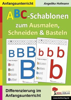 ABC-Schablonen zum Ausmalen, Schneiden und Basteln (eBook, PDF) - Hofmann, Angelika