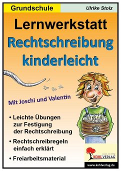 Rechtschreibung kinderleicht (eBook, PDF) - Stolz, Ulrike