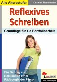 Reflexives Schreiben (eBook, PDF) Reflexives Schreiben (eBook, PDF)