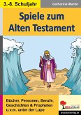 Spiele zum Alten Testament (eBook, PDF) Spiele zum Alten Testament (eBook, PDF)