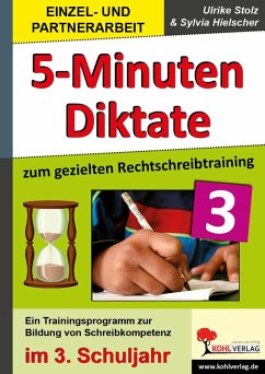 5-Minuten-Diktate zum gezielten Rechtschreibtraining / 3. Schuljahr (eBook, PDF) - Stolz, Ulrike; Hielscher, Sylvia