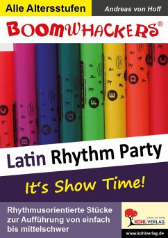 Boomwhackers - Latin Rhythm Party (eBook, PDF) - Hoff, Andreas von