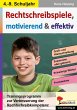 Rechtschreibspiele, motivierend und... - Bild 1