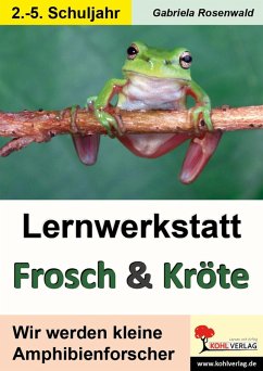 Lernwerkstatt Frosch & Kröte (eBook, PDF) - Rosenwald, Gabriela