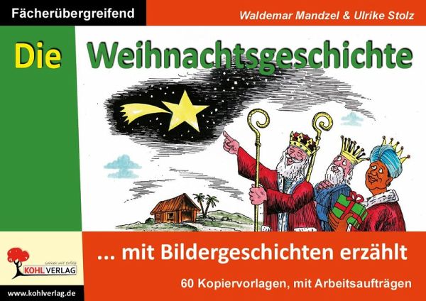 Die Weihnachtsgeschichte mit Bildergeschichten erzählt (eBook, PDF)