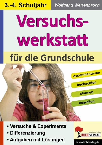 Versuchswerkstatt für die Grundschule (eBook, PDF) Versuchswerkstatt für die Grundschule (eBook, PDF)