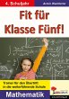 Fit für Klasse Fünf! - Mathematik... - Bild 1