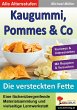 Kaugummi, Pommes und Co - Band 3: Die... - Bild 1