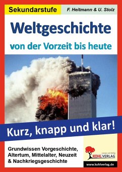 Weltgeschichte - von der Vorzeit bis heute (eBook, PDF) - Heitmann, Friedhelm