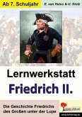 Lernwerkstatt Friedrich der Große (eBook, PDF)