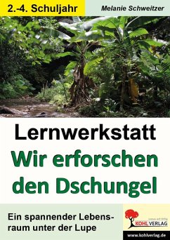 Lernwerkstatt Wir erforschen den Dschungel (eBook, PDF) Cover Lernwerkstatt Wir erforschen den Dschungel (eBook, PDF)