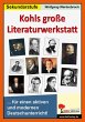 Kohls große Literaturwerkstatt (eBook,... - Bild 1