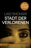 Stadt der Verlorenen / Tel Aviv-Thriller Bd.2 (eBook, ePUB)