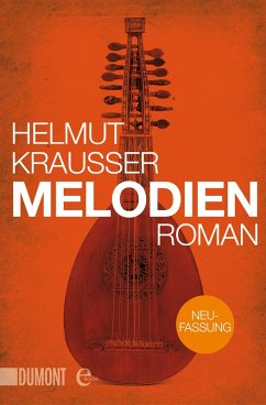 Melodien (eBook, ePUB) - Krausser, Helmut