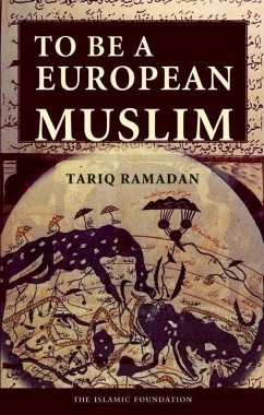 To Be a European Muslim - Ramadan, Tariq
