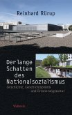 Der lange Schatten des Nationalsozialismus (eBook, PDF)