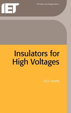 Insulators for High Voltages - Looms, J S T