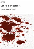 Schrei der Bälger (eBook, ePUB)