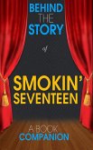 Smokin' Seventeen - Behind the Story (A Book Companion) (eBook, ePUB)