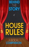 House Rules - Behind the Story (A Book Companion) (eBook, ePUB)