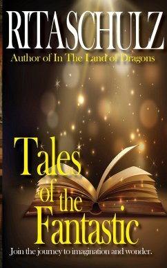 Tales of the Fantastic (eBook, ePUB) - Schulz, Rita