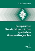 Europäischer Strukturalismus in der spanischen Grammatikographie (eBook, PDF)
