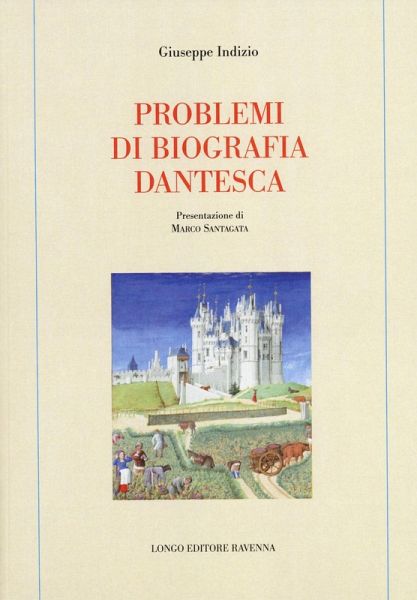 Problemi di biografia dantesca Problemi di biografia dantesca