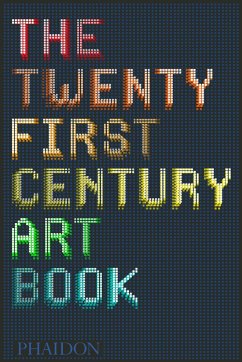 The Twenty First Century Art Book - Trigg, David;Williams, Eliza;Griffin, Jonathan