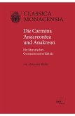 Die Carmina Anacreontea und Anakreon (eBook, PDF)