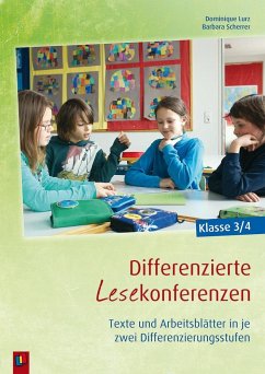Differenzierte Lesekonferenzen - Klasse 3/4 - Scherrer, Barbara;Lurz, Dominique
