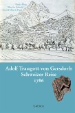 Adolf Traugott von Gersdorfs Schweizer Reise 1786