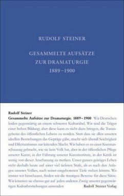 Gesammelte Aufsätze zur Dramaturgie 1889-1900 - Steiner, Rudolf