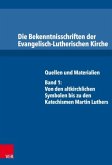 Die Bekenntnisschriften der Evangelisch-Lutherischen Kirche