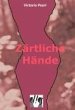 Zärtliche Hände (eBook, ePUB) - Bild 1