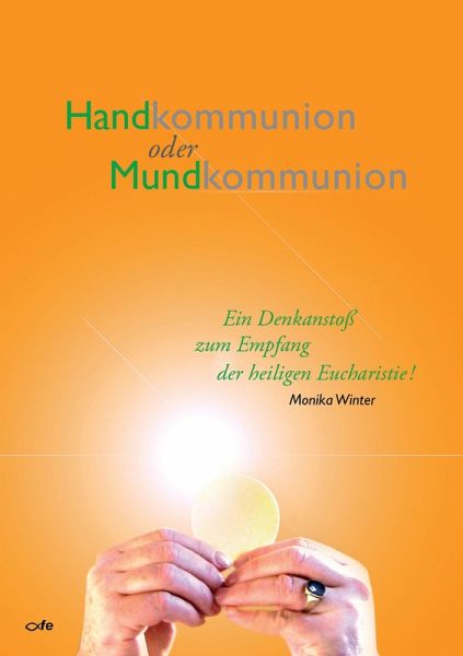 Handkommunion oder Mundkommunion (eBook, ePUB)