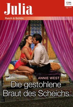 Die gestohlene Braut des Scheichs (eBook, ePUB) - West, Annie