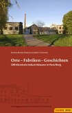 Orte - Fabriken - Geschichten (eBook, ePUB)