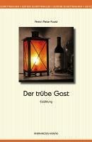 Der trübe Gast (eBook, ePUB) - Faust, Armin P.