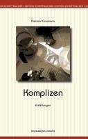 Komplizen (eBook, ePUB) - Gaumann, Dietmar