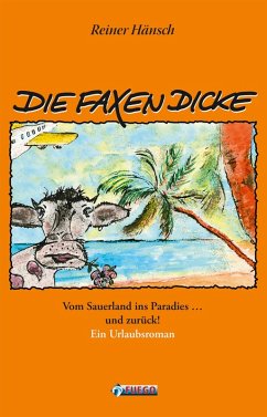 Die Faxen Dicke (eBook, ePUB) - Hänsch, Reiner