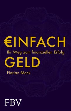 Einfach Geld (eBook, PDF) - Mock, Florian