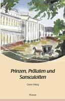 Prinzen, Prälaten und Sansculotten (eBook, ePUB) - Viebig, Clara
