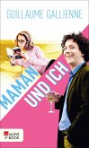 Maman und ich (eBook, ePUB)