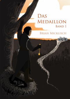 Das Medaillon (eBook, ePUB) - Micklisch, Brian