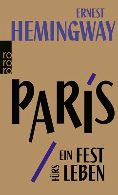 Paris, ein Fest fürs Leben (eBook, ePUB) - Hemingway, Ernest